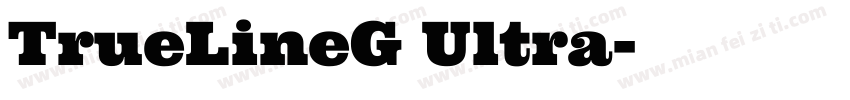 TrueLineG Ultra字体转换